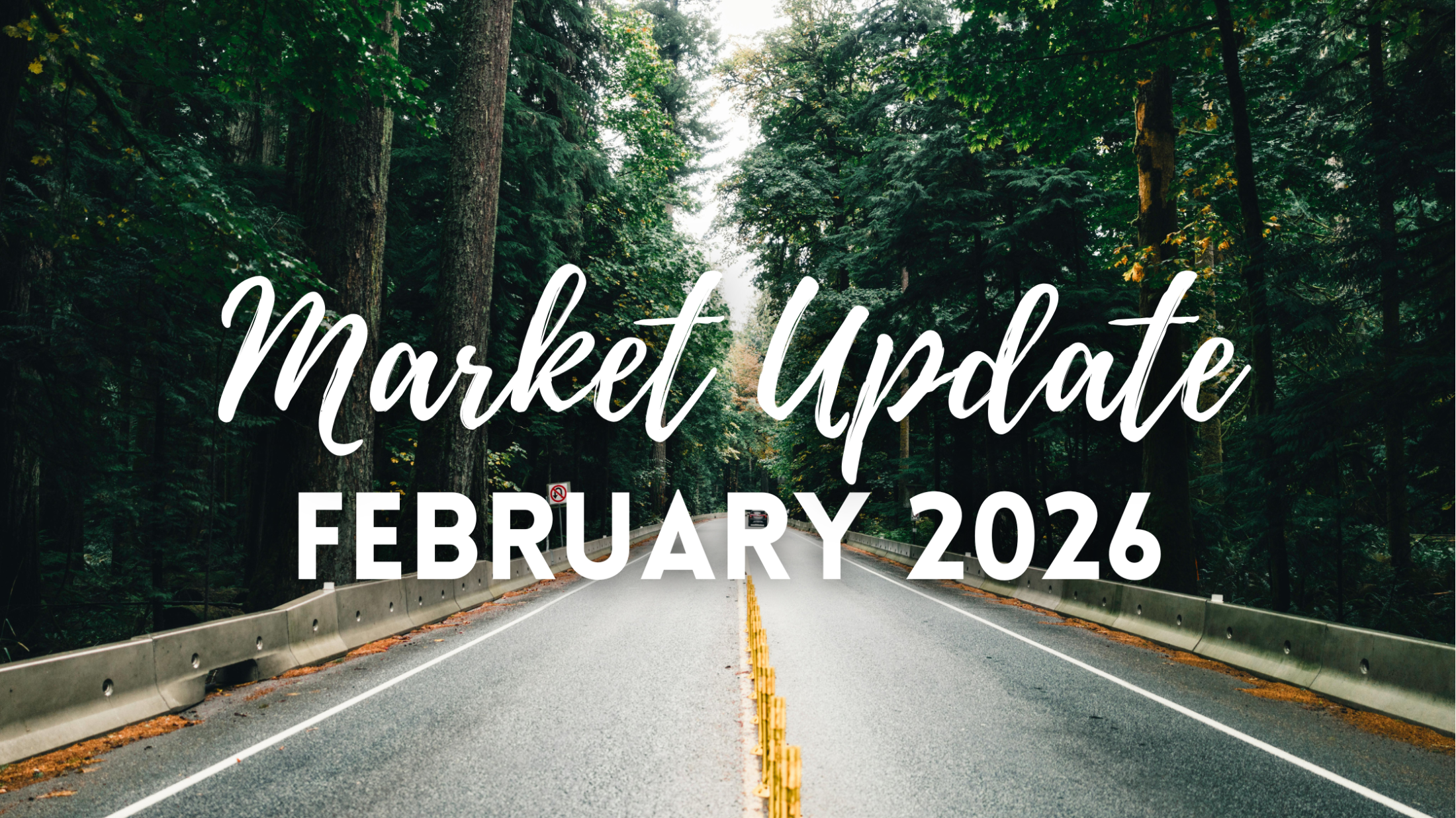 Victoria Real Estate Market Update: February 2026
