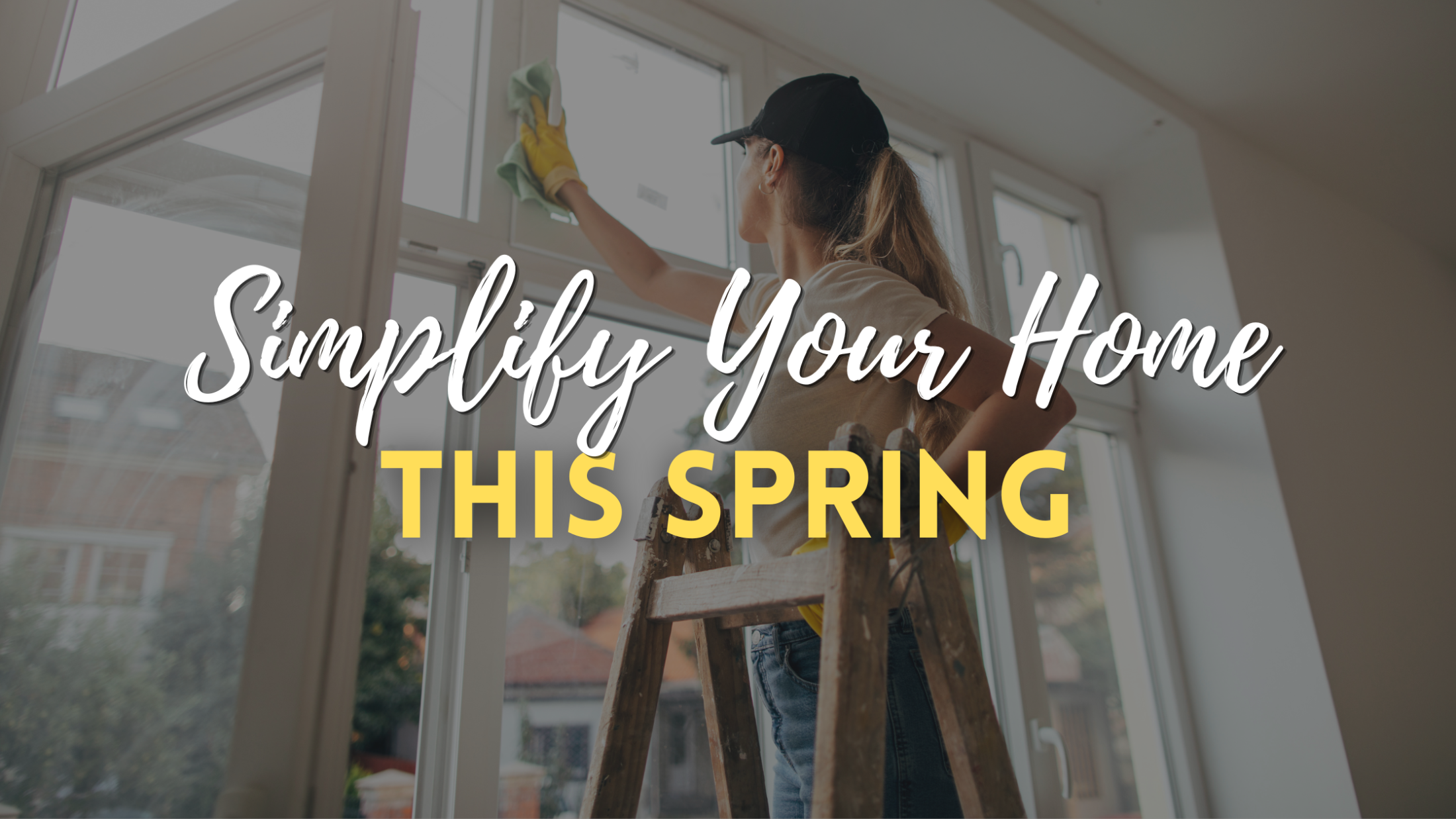 Spring Cleaning in 2026: The Reset Your Home (and Life) Might Actually Need